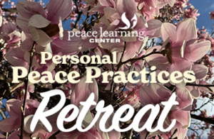 Personal Peace Practices Spring 2026